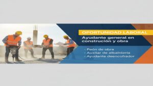 Lee más sobre el artículo Ayudante general en construcción y obra
